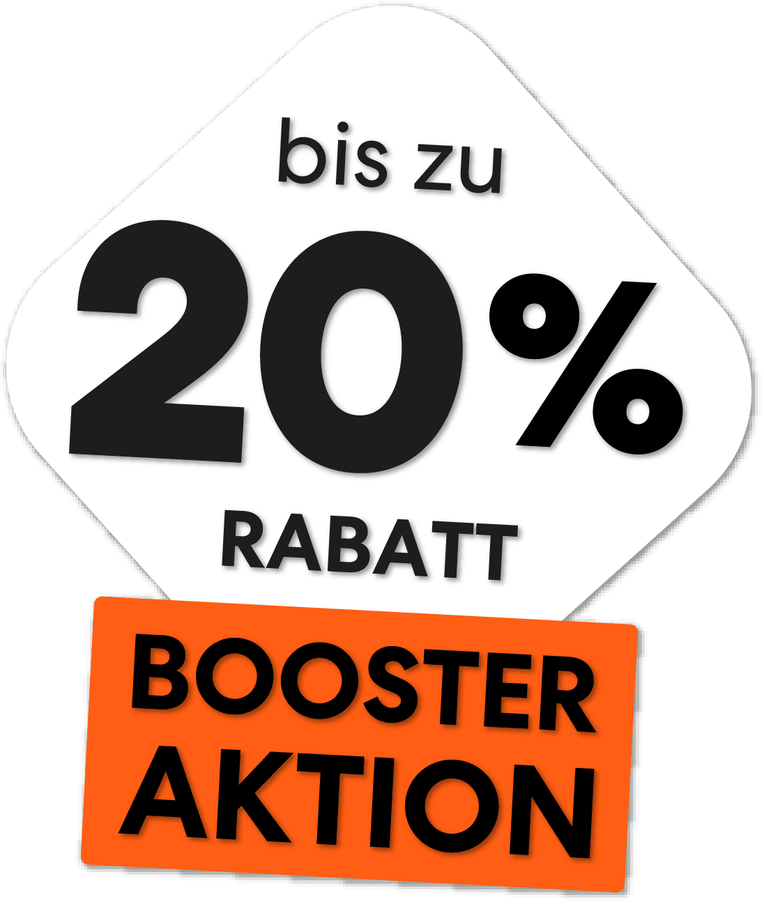 Bis zu 20% Rabatt BOOSTER-AKTION